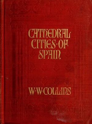 [Gutenberg 40356] • Cathedral Cities of Spain